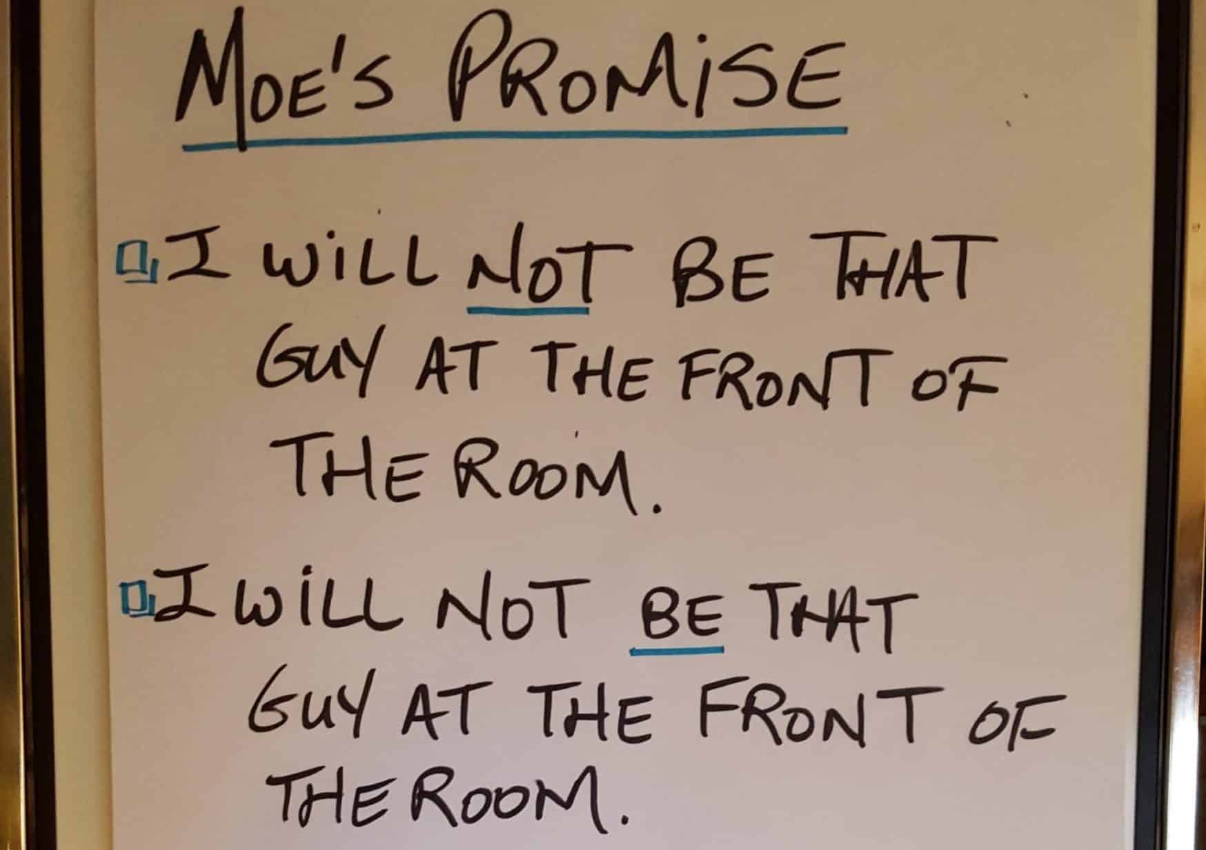 Moes Promise I Will Not Be That Guy v2